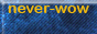 never-wow Banner