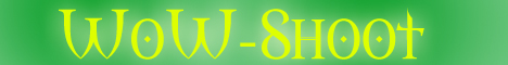 .:WoW-Shoot:. Banner