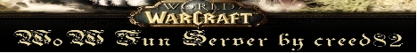 WoW Fun server by creed82 Banner