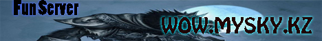 WoW сервер 3.3.5а 2 реалма Фан и х50(скоро откроеться) Banner