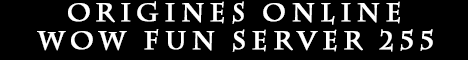 Origines Online | Level 255 fun 3.3.5 Banner